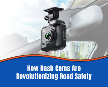 How Dash Cams Are Revolutionizing Road Safety