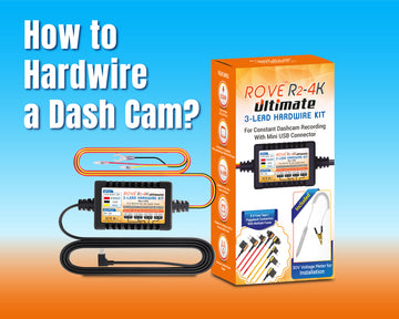 How to Hardwire a Dash Cam?